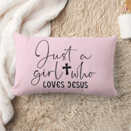 Bara en flicka som Kärlek Jesus Personlig Rosa Lumbarkudde