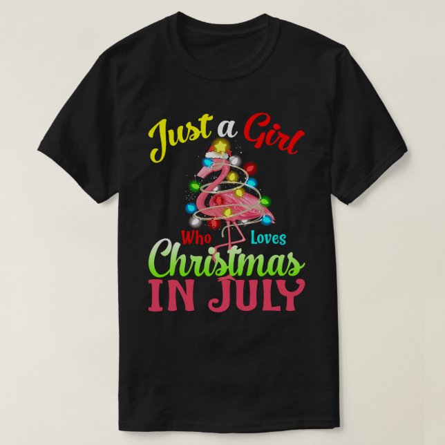 Bara en flicka som Kärlek jul i juli Flamingo W T Shirt (Design framsida)