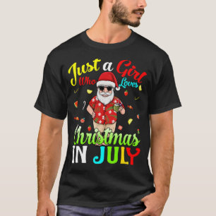 Bara en flicka som Kärlek jul i juli hawaiian H T Shirt