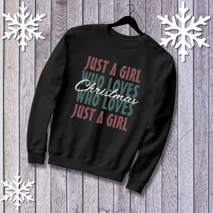 Bara en flicka som Kärlek jul Kvinnor T Shirt