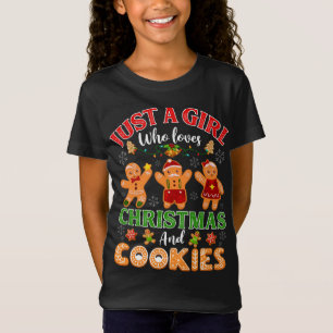 Bara en flicka som Kärlek Jul och Cookies Gingerbr T Shirt