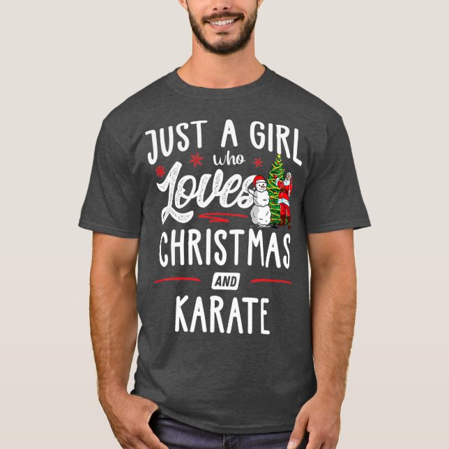 Bara en flicka som Kärlek jul och Karate Gift T Shirt (Framsida)