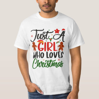 Bara en flicka som Kärlek jul T Shirt