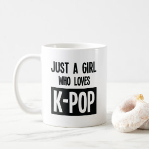 " Bara en flicka som Kärlek K-POP Favorite Music Kaffemugg