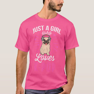 Bara en flicka som Kärlek K-Pop Shirt Pug Hund Kpo T