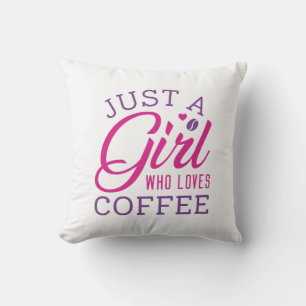 Bara en flicka som Kärlek kaffe Kudde