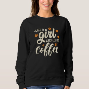 Bara en flicka som Kärlek kaffe T Shirt