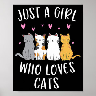 Bara en flicka som Kärlek kattar Cute Cat Lover Poster