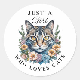 Bara en flicka som Kärlek kattar Runt Klistermärke