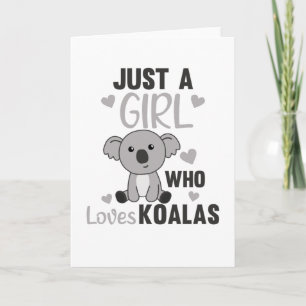 Bara en flicka som Kärlek Koalas Cute Koala Bear Kort