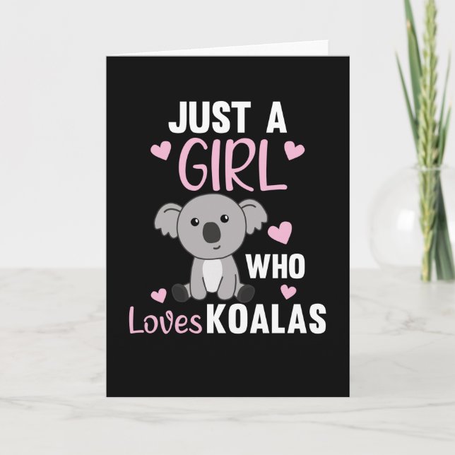 Bara en flicka som Kärlek Koalas Cute Koala Bear Kort (Framsida)