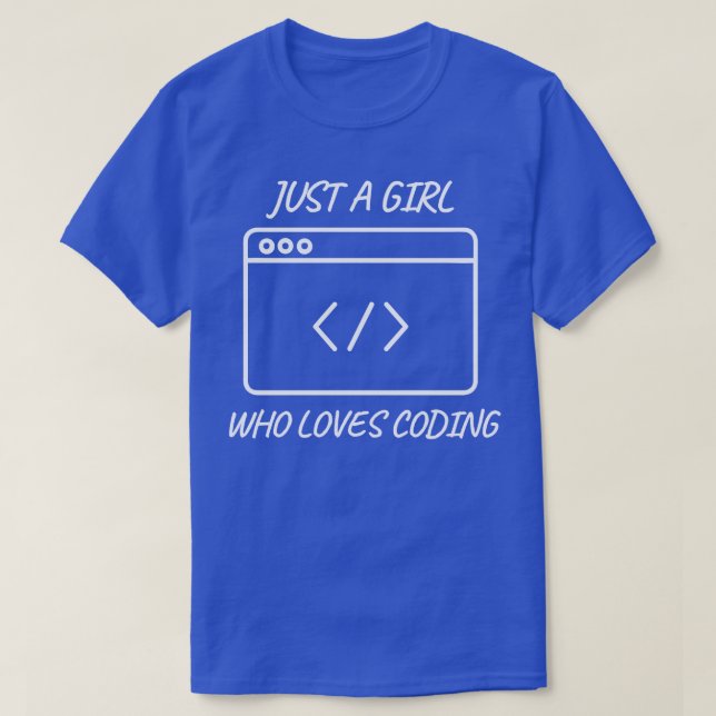 Bara en flicka som kärlek kodar en flicka 1 t shirt (Design framsida)