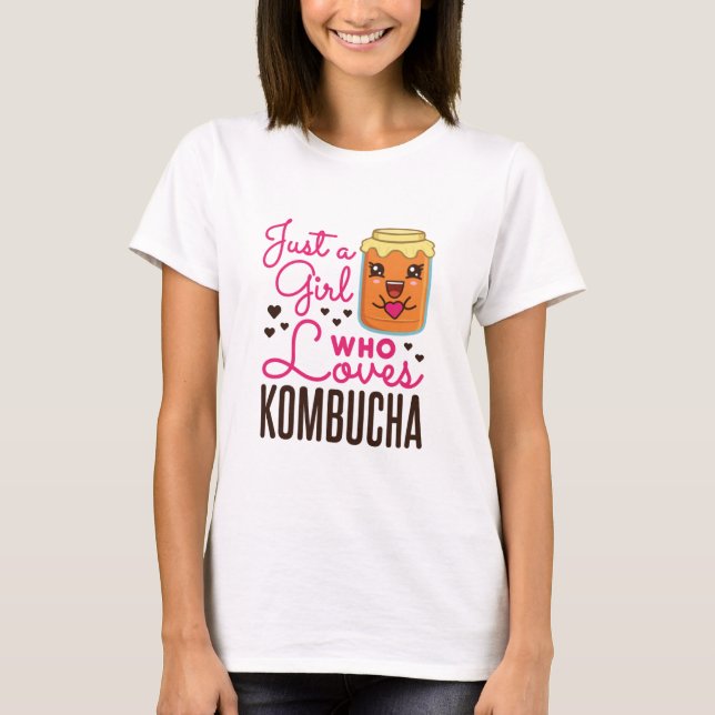 Bara en flicka som Kärlek Kombucha Tea Kawaii T Shirt (Framsida)