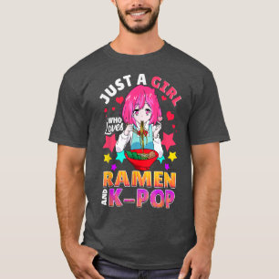 Bara en flicka som Kärlek KPop och Ramen Girls Wo T Shirt