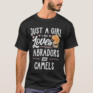 Bara en flicka som Kärlek Labradors och Camels Wom T Shirt