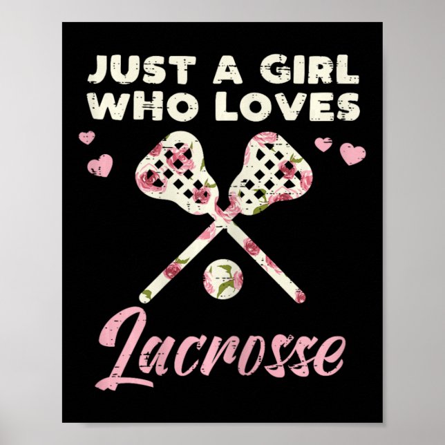 Bara en flicka som Kärlek Lacrosse Lax Player Goal Poster (Framsidan)