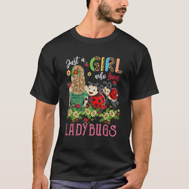 Bara en flicka som Kärlek Ladybugs Insekt tre Blom T Shirt (Framsida)
