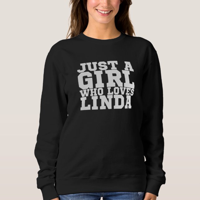 Bara en flicka som Kärlek Linda T Shirt (Framsida)