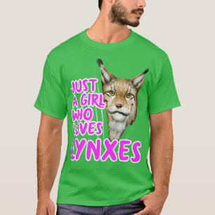 Bara en flicka som Kärlek Lynxes T Shirt