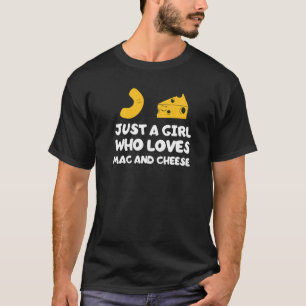 Bara en flicka som Kärlek Mac och Cheese Funny Foo T Shirt