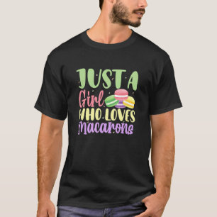 Bara en flicka som Kärlek Macaron Macaron Dessert T Shirt