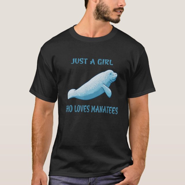 Bara en flicka som Kärlek Manatees T Shirt (Framsida)