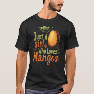 Bara en flicka som Kärlek Mangos T Shirt