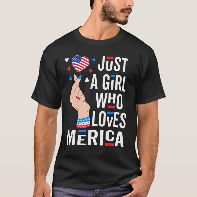 Bara en flicka som Kärlek Merica 4:e juli T Shirt (Framsida)