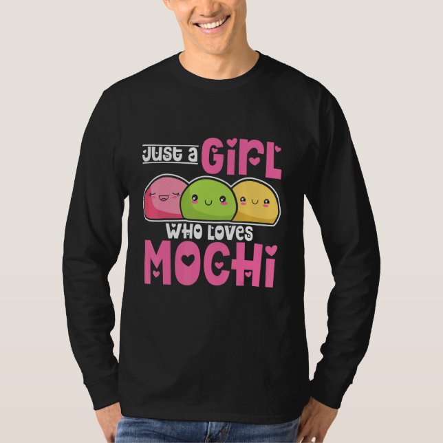 Bara en flicka som Kärlek Mochi T Shirt (Framsida)