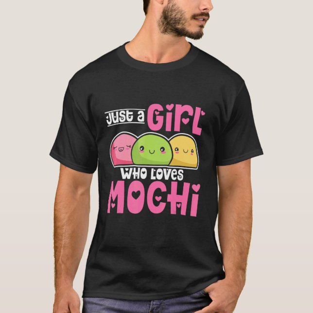 Bara en flicka som Kärlek Mochi T Shirt (Framsida)