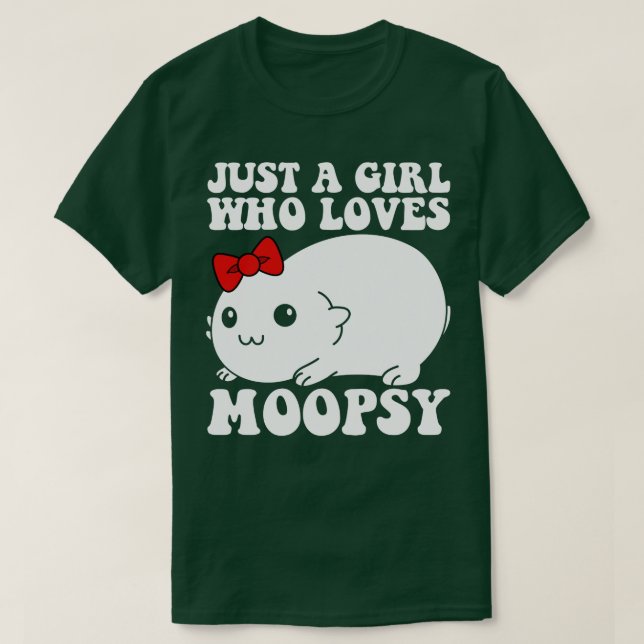 Bara en flicka som Kärlek Moopsy T Shirt (Design framsida)