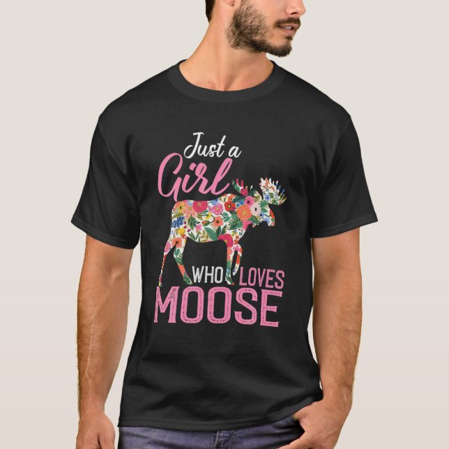 Bara en flicka som Kärlek Moose Lönne kvinna Moose T Shirt (Framsida)