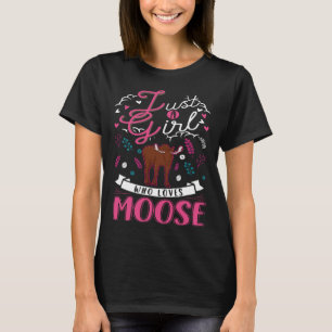 Bara en flicka som kärlek Moose Skandinavien Moose T Shirt