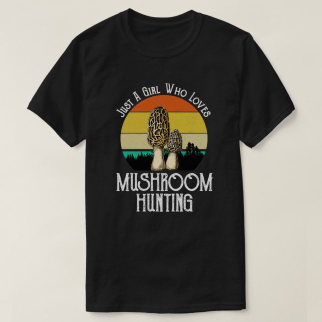 Bara en flicka som Kärlek Mushroom Hunting Morels T Shirt (Design framsida)
