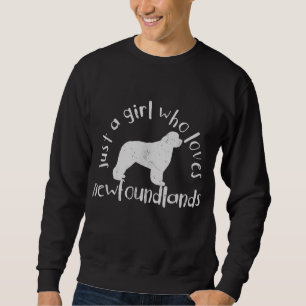 Bara en flicka som Kärlek Newfoundland Hund Lång Ärmad Tröja