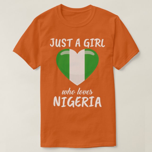 Bara en flicka som Kärlek Nigeria T Shirt (Design framsida)