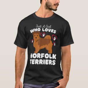 Bara en flicka som Kärlek Norfolk Terriers Cute Hu T Shirt