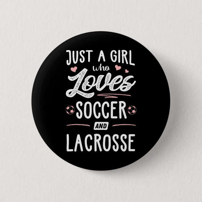 Bara en flicka som Kärlek och Lacrosse Gift Wom Knapp (Framsida)