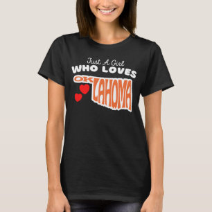 Bara en flicka som Kärlek Oklahoma Cute Girls Okla T Shirt