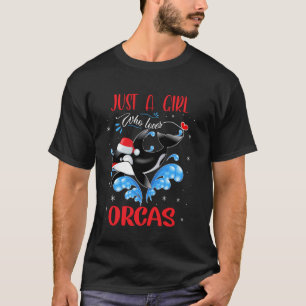 Bara en flicka som Kärlek Orcas Killer Whales Sant T Shirt