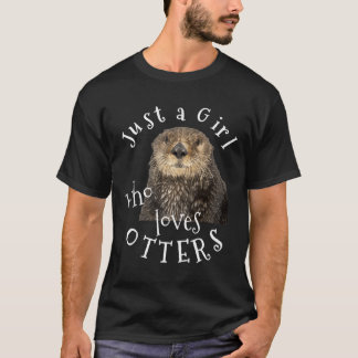 Bara en flicka som Kärlek-otters ger ut gåvor till T Shirt