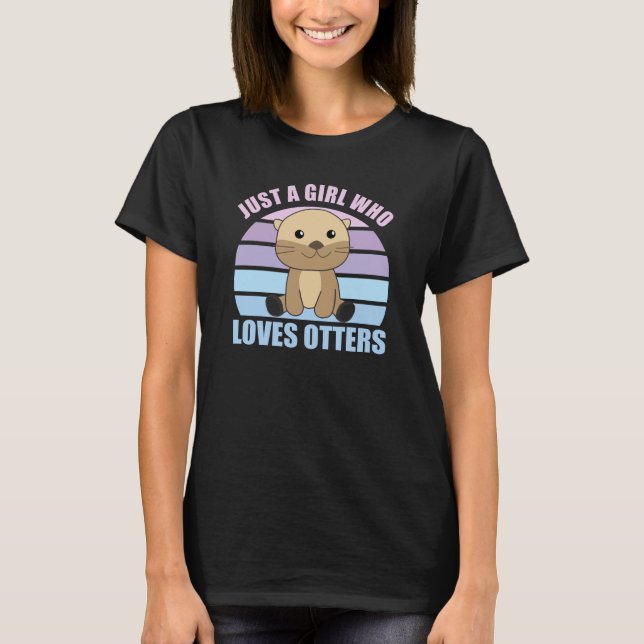Bara en flicka som Kärlek Otters sötar Otter T Shirt (Framsida)