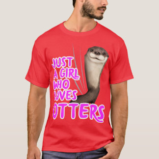 Bara en flicka som Kärlek Otters T Shirt