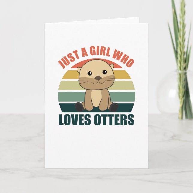 Bara en flicka som Kärlek övar - Cute Otter Kort (Framsida)