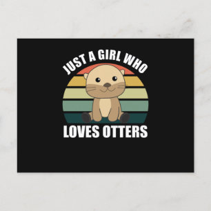 Bara en flicka som Kärlek övar - Cute Otter Vykort