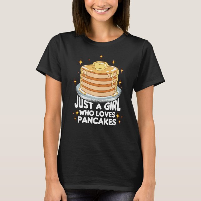 Bara en flicka som Kärlek Pancakes Baking T Shirt (Framsida)