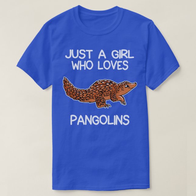 Bara en flicka som Kärlek Pangolins 2 T Shirt (Design framsida)