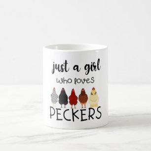 Bara en flicka som Kärlek Peckers Shirt Chickens Ä Kaffemugg