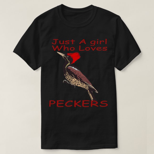 Bara en flicka som Kärlek Peckers T Shirt (Design framsida)