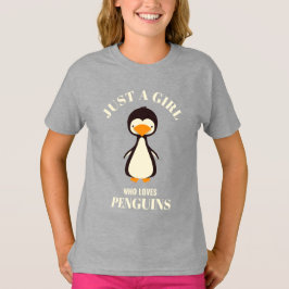 Bara en flicka som kärlek Penguins T-Shirt
